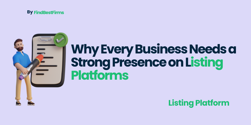 Why Every Business Needs a Strong Presence on Listing Platforms